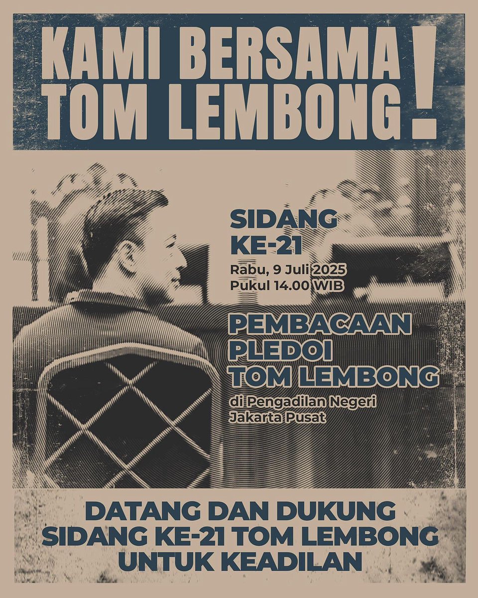 Besok saya akan hadir. Memberi dukungan secara langsung. Sidang Tom Lembong ke 21.  Teman2 yg mau gabung silahkan hadir. 
Kita tunjukan kpd mrk semua: dengan kepala tegak, bahwa kita bukan kaum Hipokrit &amp; Oportunis spt PSI dan sebangsatnya. Kita hadapi ketidak adilan ini.