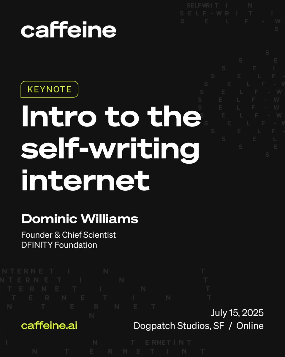 🌐 Imagine an internet that writes itself.

Don’t miss <a href="/dominic_w/">dom.icp ∞</a>’s keynote: “Intro to the Self-Writing Internet.”
Discover the vision, the tech, and the future of a truly new way to interact with the web.

🗓️ July 15 | 🕙 10 AM–10 PM PDT
📍 San Francisco | Dogpatch Studios
🌐
