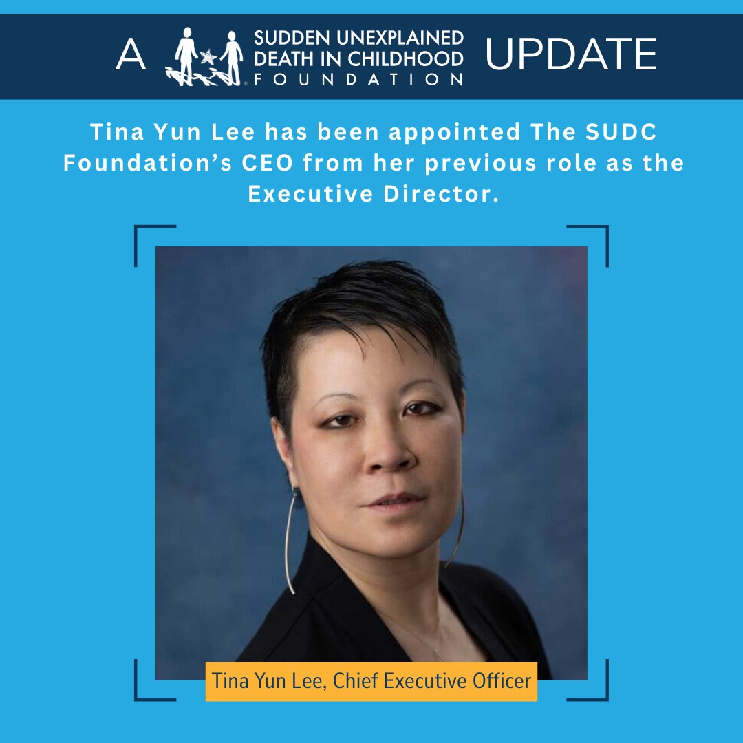 The SUDC Foundation is proud to announce that Tina Yun Lee has been appointed CEO. Since 2021, Tina’s vision and compassion have strengthened our partnerships, expanded our reach, and advanced our mission to understand and prevent Sudden Unexplained Death in Childhood.