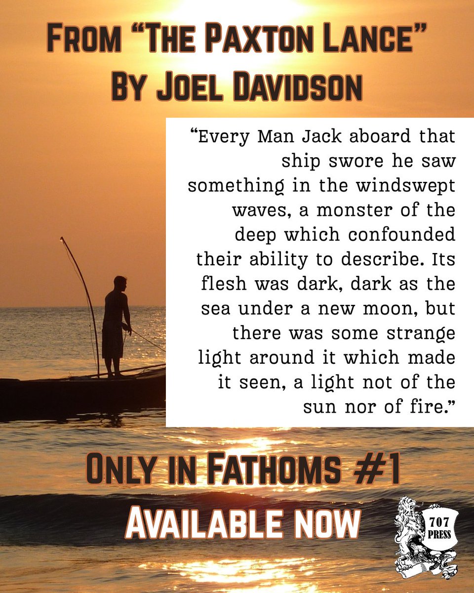 707Press's tweet image. Get your copy of Fathoms and read Joel's story "The Paxton Lance": a.co/d/esGVF5C