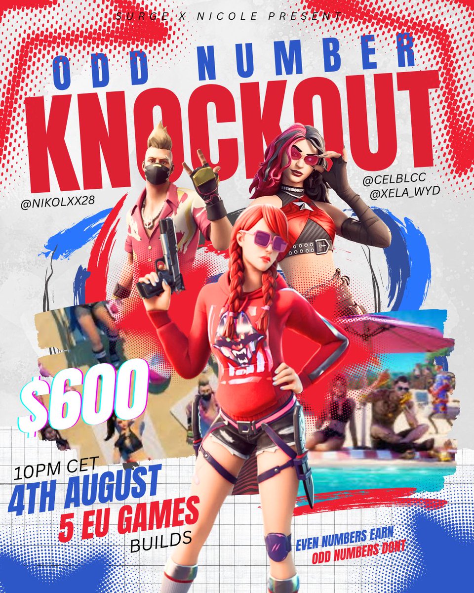 SURGE x <a href="/Nikolxx28/">Nicole</a> 

🎲Odd Number Knockout🎲

📅 4th August, 10pm CET
💵 $600 Prizepool 
🌍 5 EU games
🧑‍🧑‍🧒 coed trios

➡️Even numbers earn, Random Dropspots⬅️

Requirements to play:
- Your whole trio must follow us, <a href="/Nikolxx28/">Nicole</a>, <a href="/celblcc/">celeste</a> &amp; <a href="/XELA_WYD/">Xela</a>
- ❤️, ♻️ &amp; 💬 your trio!