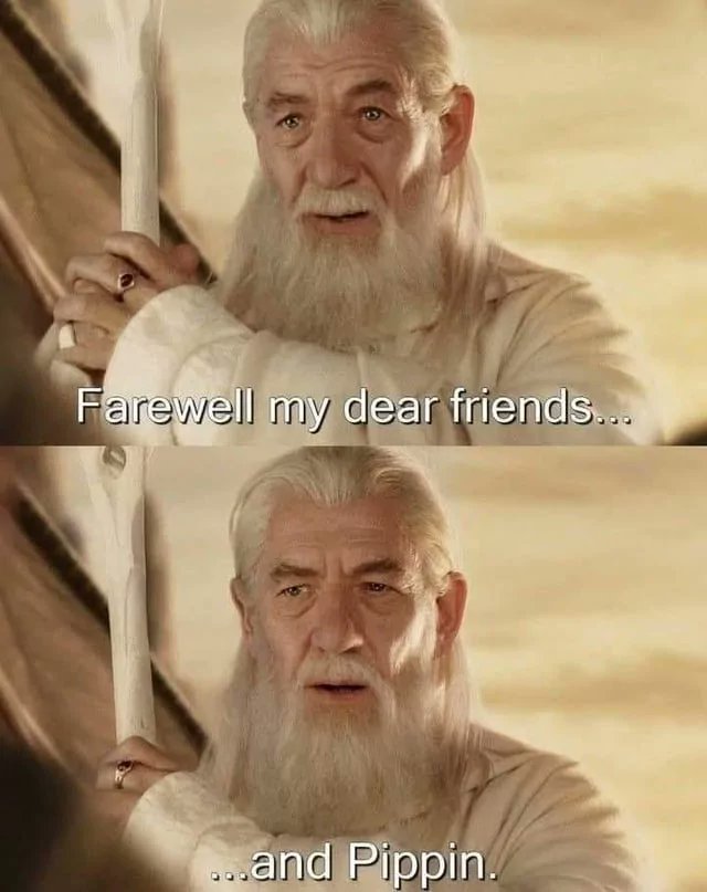 Bitter to the last - Gandalf just couldn't let it go.