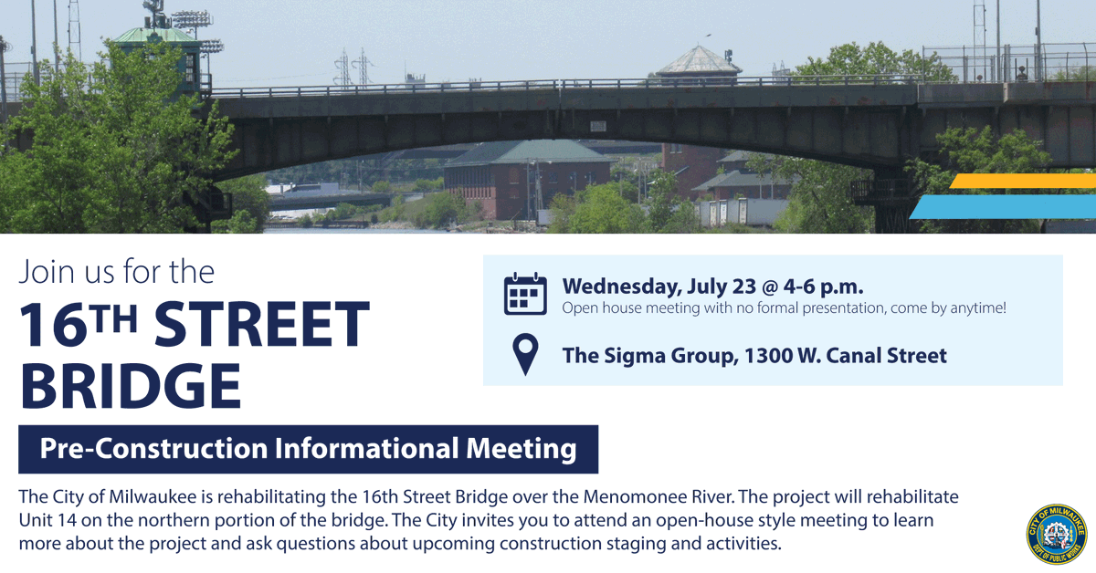 Join us for an open house meeting to learn more about upcoming construction staging and activities for the 2025-26 rehabilitation of the 16th Street Bridge!

Can't make the meeting but want to stay up to date on the project? Sign up for updates: engage.milwaukee.gov/16th-street-br…