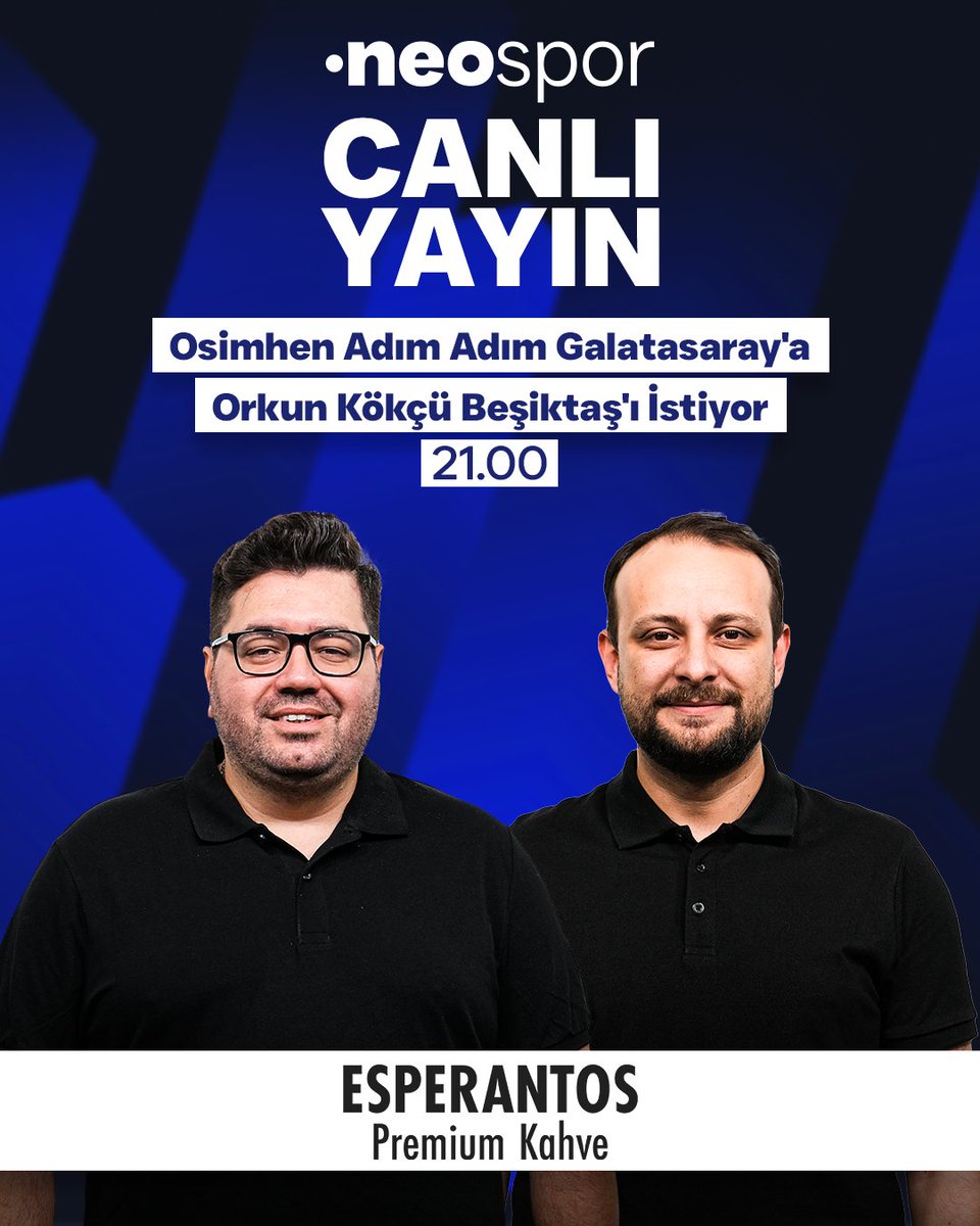 NEO Spor (@neosportr) on Twitter photo 🔥 <a href="/Esperantosco/">Esperantos</a>'un sunduğu NEO Transfer CANLI yayınla NEO Spor YouTube kanalında! #işbirliği
👉 Victor Osimhen adım adım Galatasaray'a
👉 Orkun Kökçü Beşiktaş'ı istiyor
👉 Fenerbahçe'nin transferde sıradaki hedefi kim?
🕘 21.00
🎙 <a href="/Berkgol_/">Berk Göl</a> , <a href="/onurtugrul/">Onur Tuğrul</a>
📺 🔥 <a href="/Esperantosco/">Esperantos</a>'un sunduğu NEO Transfer CANLI yayınla NEO Spor YouTube kanalında! #işbirliği
👉 Victor Osimhen adım adım Galatasaray'a
👉 Orkun Kökçü Beşiktaş'ı istiyor
👉 Fenerbahçe'nin transferde sıradaki hedefi kim?
🕘 21.00
🎙 <a href="/Berkgol_/">Berk Göl</a> , <a href="/onurtugrul/">Onur Tuğrul</a>
📺