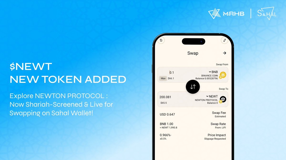 🚀 $NEWT is Now Shariah-Screened & Live for Swapping on Sahal Wallet! Newton  Protocol ($NEWT) is driving next-gen DeFi with powerful tokenomics and  utility on Ethereum. Now you can swap in or