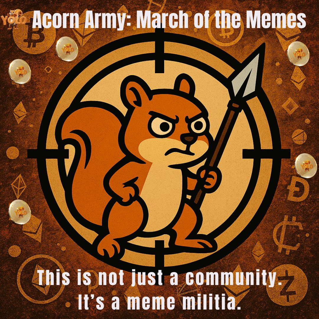 _YOLOmeme_io's tweet photo. 🐿️ Acorn Army: March of the Memes 🎯
This is not just a community.
It’s a meme militia.
$YOLO squirrels don’t retreat.
#AcornArmy #YOLOSoldiers #MemeWarriors #CryptoForce #MarchWithMemes https://t.co/hezaF5BVfa
