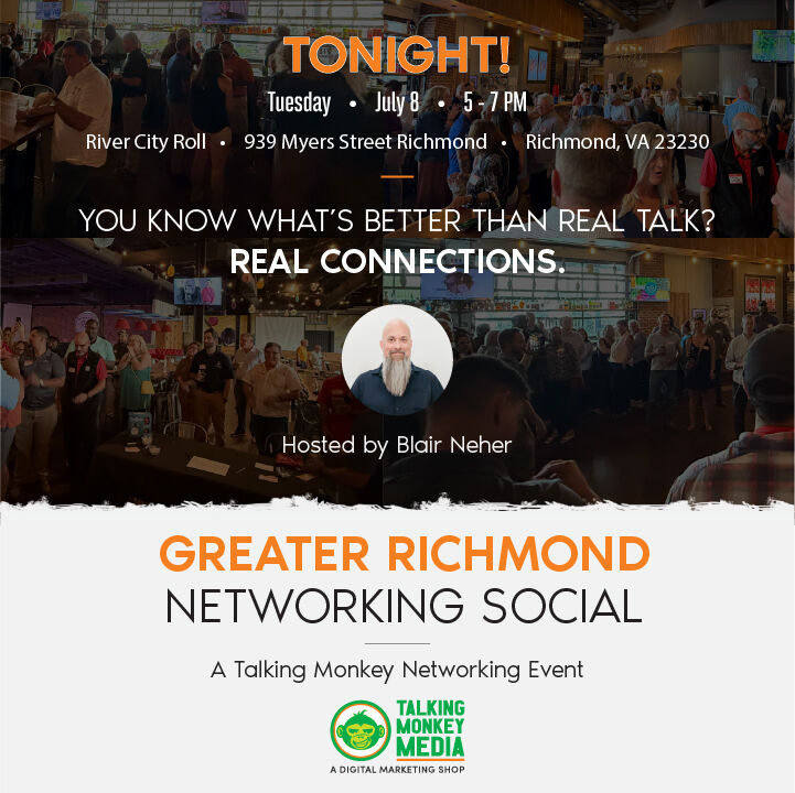 talkingmonkeyva's tweet photo. 🚨 Happening Tonight! 🚨

Greater Richmond Networking Social — sponsored by Talking Monkey Media 🐒

🗓 July 8 | 🕔 5–7 PM | 📍 River City Roll 🎳

Bring your biz cards &amp; make new connections!

🎟 https://t.co/AxH8i4UgcA

#RichmondNetworking #RVAEvents #TalkingMonkeyMedia https://t.co/EVfAIPFLyH