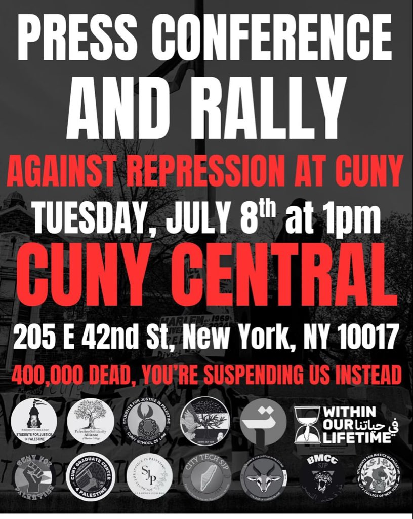 Cuny4P's tweet photo. TODAY! PRESS CONFERENCE AND RALLY AGAINST REPRESSION  📅 July 8, 2025 🕐 1:00 PM 📍 CUNY Central, 205 E 42nd Street (bet 2nd &amp; 3rd Aves), NYC
Join us to hear from #WeStandWithHadeeqa campaign organizers, legal advocates, students, and community members. https://t.co/04KRmJ7vHE