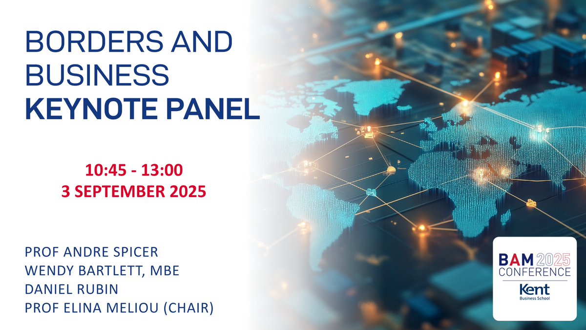 📣#BAM2025 CONFERENCE KEYNOTE PANEL

Taking place during the #BAM2025 Grand Conference Opening, we are pleased to announce our second Keynote Panel on 'Borders and Business'.

Read more: bam.ac.uk/resource/bam20…

Visit bam.ac.uk/events-landing… for your tickets.
