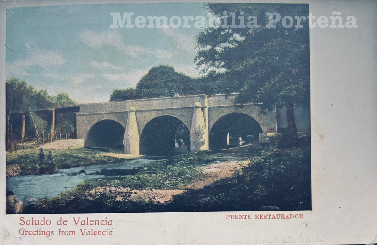 Memorabilia Porteña: Puente “Morillo” sobre el río Cabriales (Valencia), entonces llamado Puente “Restaurador” en homenaje a Cipriano Castro, gobernante de turno. Se trata de una postal iluminada, s/f.