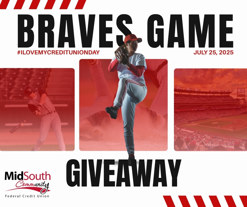 We're running an Atlanta Braves Game Package giveaway on our Facebook page! Visit us at facebook.com/MidSouthCommun… to learn more!

#ILoveMyCreditUnionDay #AtlantaBraves #MidSouthCommunityFCU