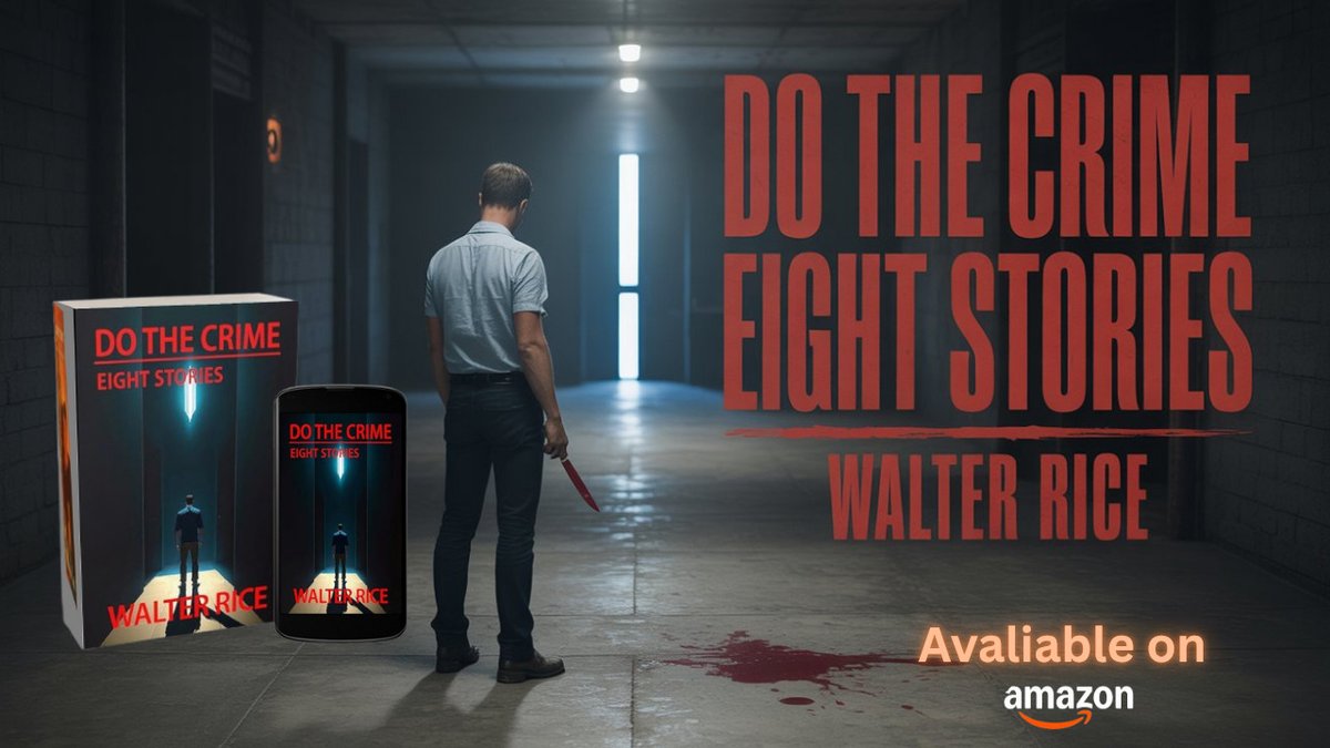 Jummy O. (@authoredgeagent) on Twitter photo They say revenge is best served cold.
In DO THE CRIME, Walter Rice serves it with a smirk, a twist, and a smoking gun.
8 gritty stories. 1 unforgettable novella.
<a href="/wrice_books/">Walter Rice</a>
out from; <a href="/Bookauthorial/">BookAuthorial</a>
#CrimeFiction #BookBuzz #ThrillerTuesday #RevengeReads #FictionWithBite They say revenge is best served cold.
In DO THE CRIME, Walter Rice serves it with a smirk, a twist, and a smoking gun.
8 gritty stories. 1 unforgettable novella.
<a href="/wrice_books/">Walter Rice</a>
out from; <a href="/Bookauthorial/">BookAuthorial</a>
#CrimeFiction #BookBuzz #ThrillerTuesday #RevengeReads #FictionWithBite