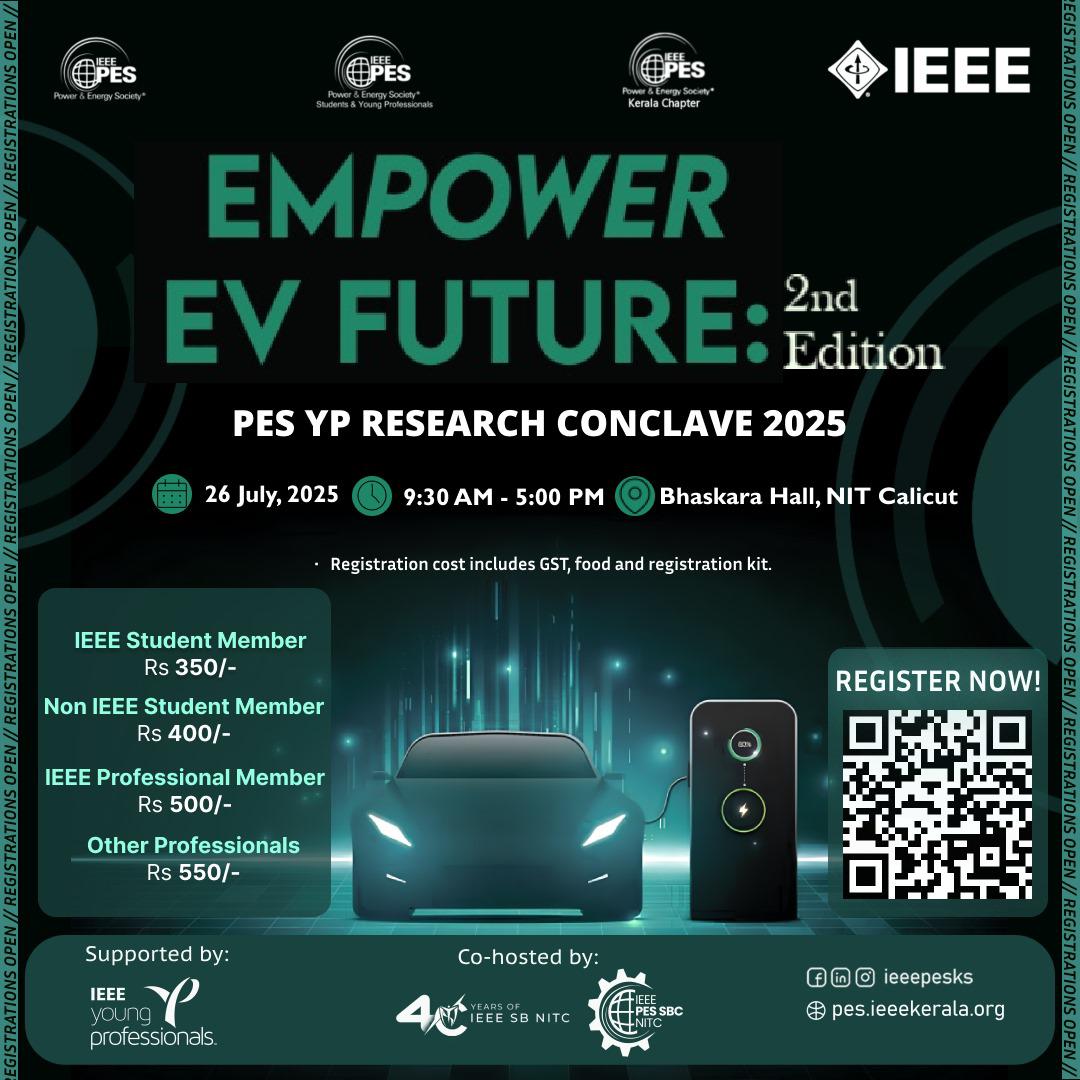 ieeepes_sb_nitc's tweet image. IEEE PES Kerala Chapter presents “Empower EV Future”

An electrifying PES YP Research Conclave is here to spark ideas and drive innovation in electric vehicle technology!

Registrations Open!
📲 Scan the QR to register.

#EmpowerEVFuture  #ElectricVehicles  #IEEE @IEEEorg