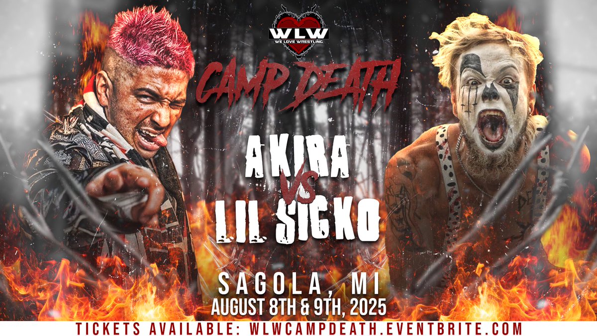 welovewr3stling's tweet image. The Challenge has been accepted!
August 9th | Your MAIN EVENT of Camp Death
"The Psycho Samurai" Akira vs. "The Ringmaster" Lil Sicko
Join us August 8th & 9th for a once in a lifetime experience. 🩸
🎟: WLWCampDeath.eventbrite.com
#WeLoveWrestling #WLWCampDeath