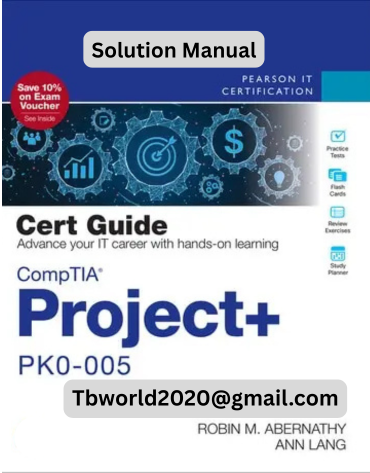 aplustbsm1's tweet image. CompTIA Project+ PK0-005 Cert Guide, 2nd edition Robin Abernathy , Ann Lang Solution Manual

ISBN-13: 9780138074579

You can place your order by:

📧 Email: Tbworld2020@gmail.com
📲 WhatsApp: wa.me/16154344133
📨 Telegram: t.me/AplusTBSM

#CompTIAProjectPlus