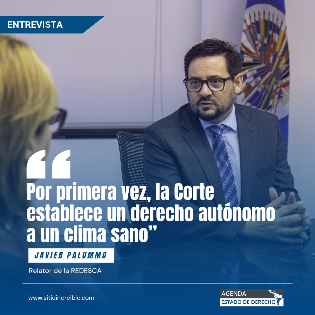 🧵🗣️ #Exclusiva | Cambio climático y derechos humanos: la opinión consultiva de la Corte Interamericana de Derechos Humanos desde la perspectiva de Javier Palummo, Relator de la Relatoría Especial sobre los Derechos Económicos, Sociales, Culturales y Ambientales (REDESCA)