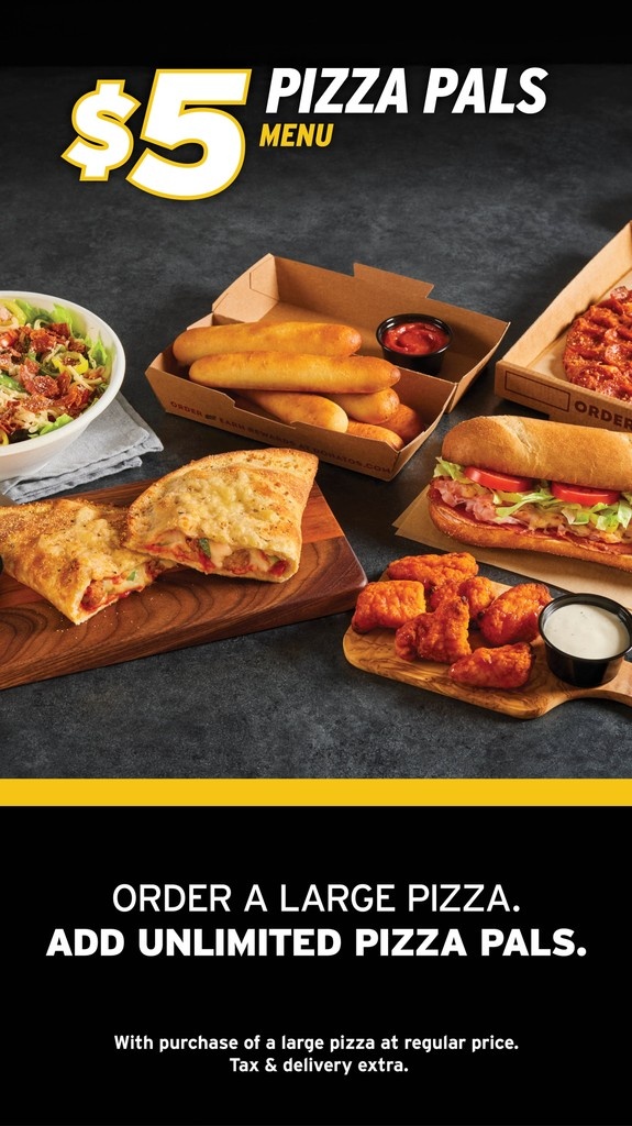 In July, our Tuesdays are now TWOSdays! Every Tuesday this month, grab your Pizza Pals for just $2.50 when you buy 2 or more Pals with your large pizza!