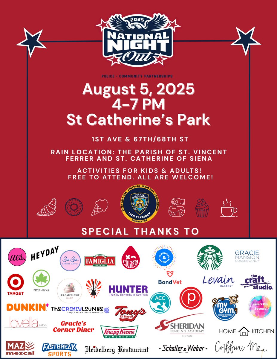 NYPD19Pct's tweet image. National Night Out Against Crime is almost here!! Mark your calendars for Tuesday, August 5th, 4-7pm at St. Catherine’s Park! Rain location: St. Vincent Ferrer located at 869 Lexington Ave
Meet your cops & join in for a night of FREE family fun, food, music, ice cream, & games!