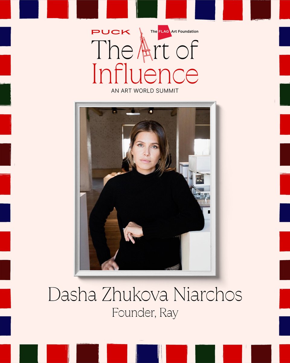 Puck (@pucknews) on Twitter photo Puck and <a href="/FLAGartNYC/">The FLAG Art Foundation</a> are proud to present “The Art of Influence,” a new art market summit on 9/15.
🎙️Speakers: Dasha Zhukova Niarchos, Larry Gagosian, Glenn Fuhrman, Nicolas Party, Marion Maneker
Want to attend? Learn more, and buy tickets, here: puck.events/theartofinflue… Puck and <a href="/FLAGartNYC/">The FLAG Art Foundation</a> are proud to present “The Art of Influence,” a new art market summit on 9/15.
🎙️Speakers: Dasha Zhukova Niarchos, Larry Gagosian, Glenn Fuhrman, Nicolas Party, Marion Maneker
Want to attend? Learn more, and buy tickets, here: puck.events/theartofinflue…