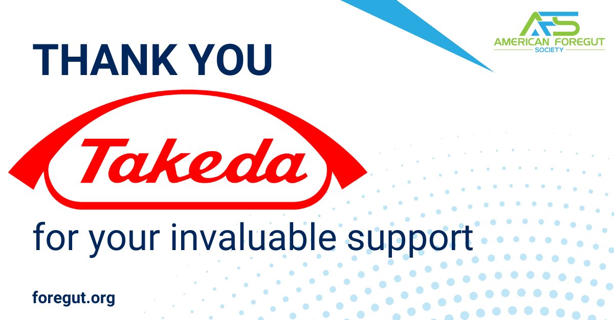 THANK YOU to Takeda Pharmaceuticals for being an AFS partner! We are grateful for your continued support. 

#AFS #foregut #foregutcare