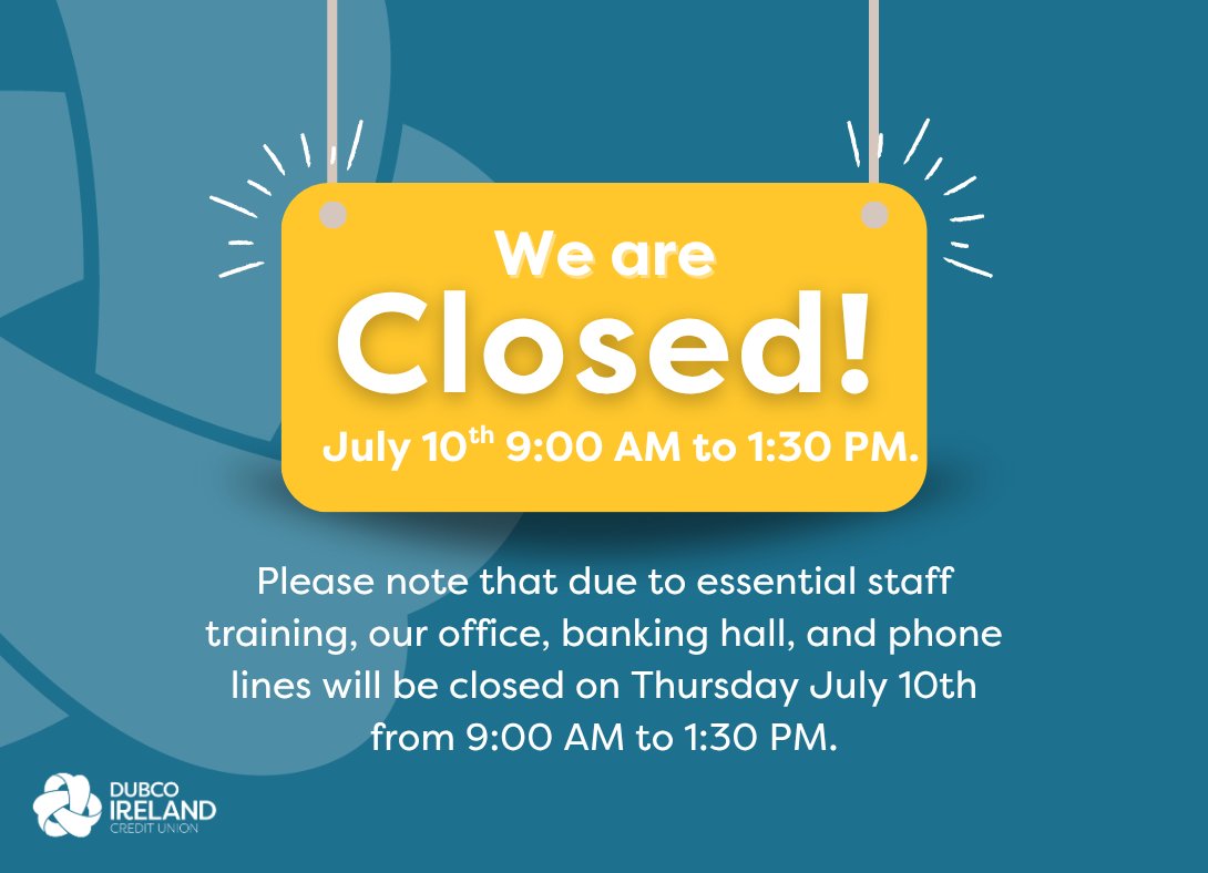 📢 Member Notice – Temporary Closure for Staff Training

Please note that due to essential staff training, our office, banking hall, and phone lines will be closed on July 10th from 9:00 AM to 1:30 PM.

We will reopen at 1:30 PM, and normal services will resume for the remainder
