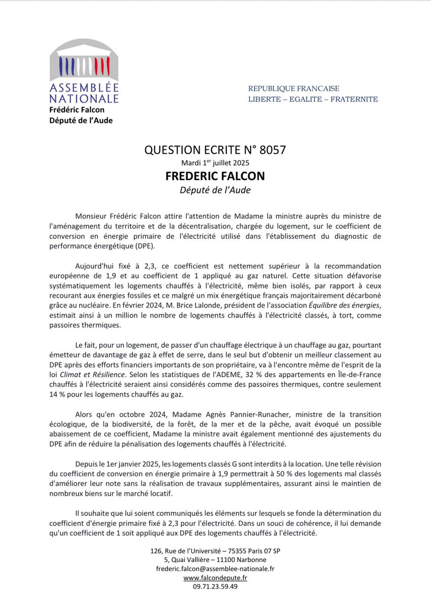 🖋️ J’interpelle le gouvernement sur le coefficient de conversion de 2,3 appliqué à l’électricité dans le DPE, contre 1 pour le gaz.

Je demande l’application d’un coefficient 1, qui permettrait de reclasser des millions de logements F ou G injustement notés en raison de leur