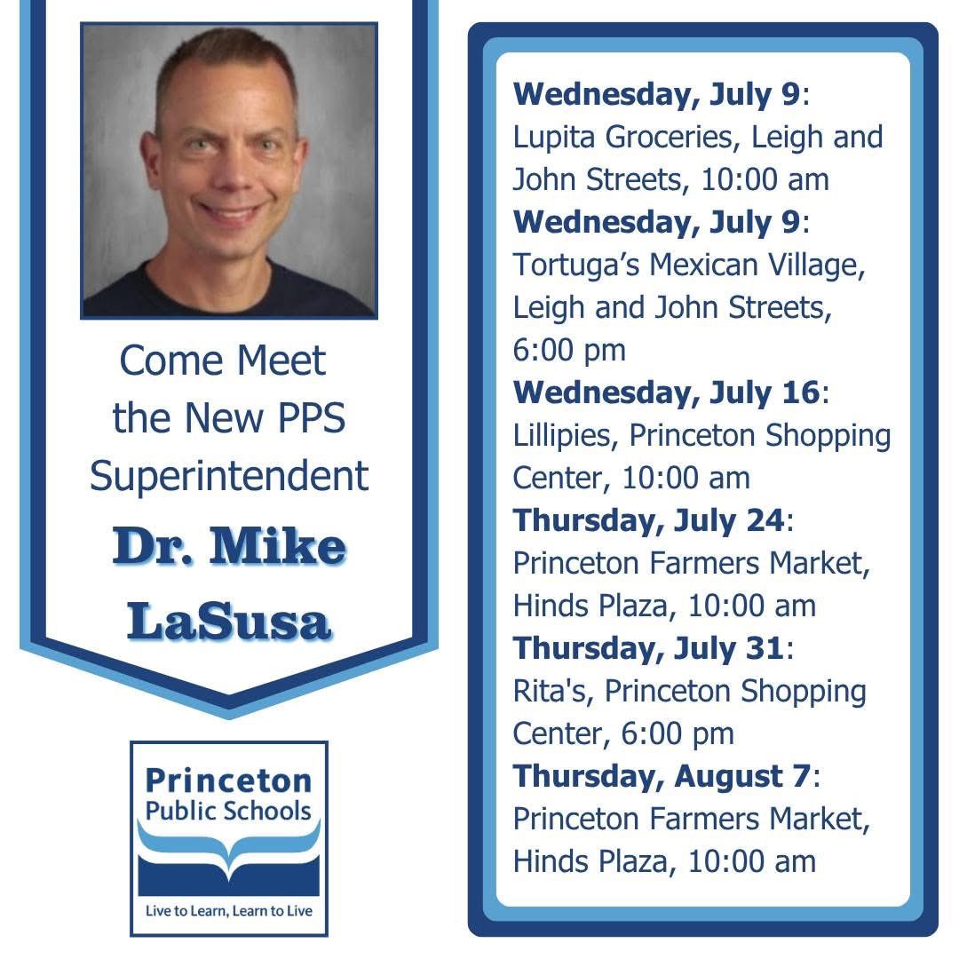 This summer, come meet the new Superintendent of Princeton Public Schools, Dr. Mike LaSusa and myself. We will be visiting locations throughout Princeton and are looking forward to connecting with parents and community members. 
#PPS #communitysupport #superintendent