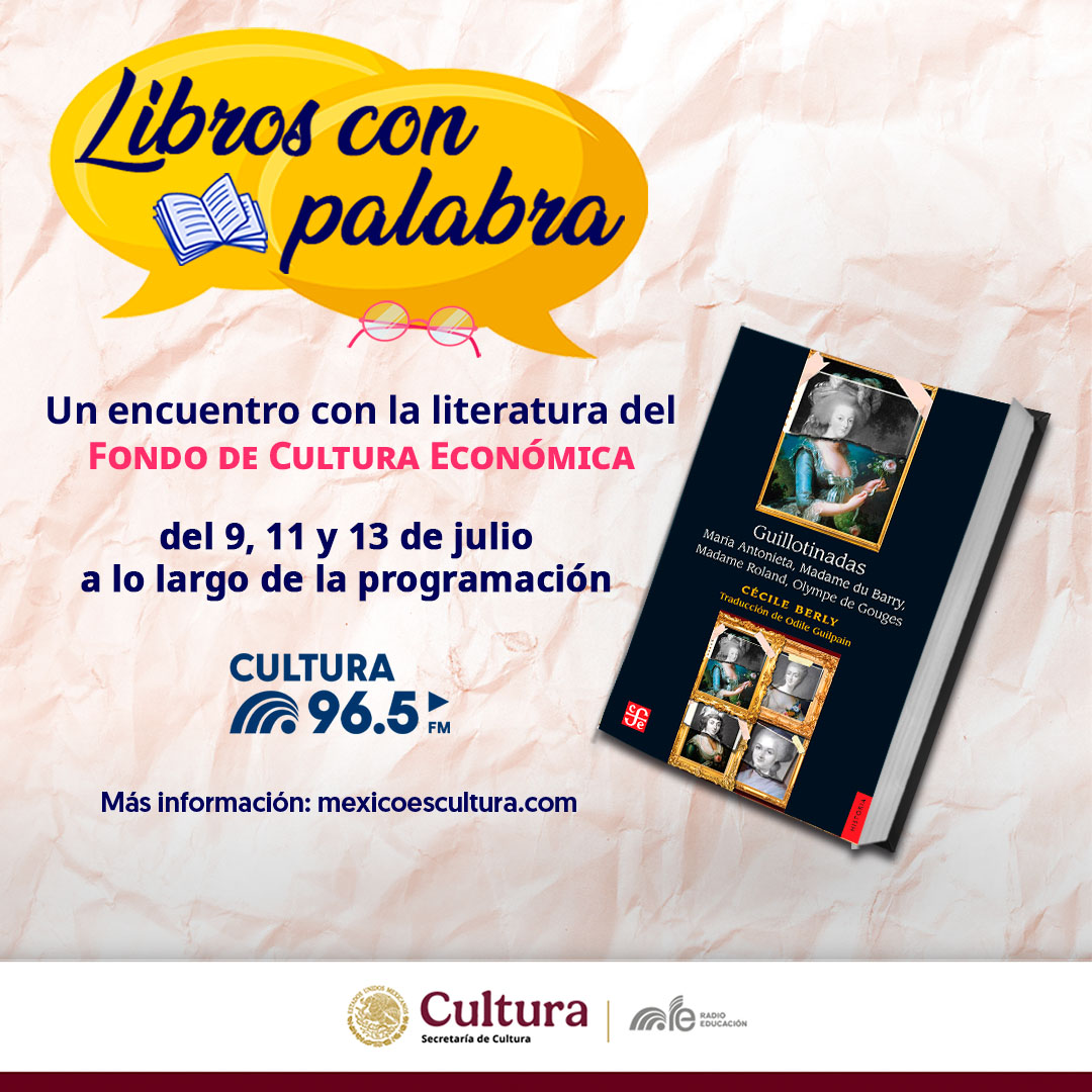 RadioEducacion's tweet photo. Pensar y hablar podía costarte la cabeza 🩸

Hoy en #LibrosConPalabra 🗨📚 @VerOrtizTV del @FCEMexico recomienda 𝙂𝙪𝙞𝙡𝙡𝙤𝙩𝙞𝙣𝙖𝙙𝙖𝙨, de Cécile Berly. Cuatro mujeres que quisieron influir en su época y fueron ejecutadas por ello. 

⏰13:05
📻96.5 FM #CDMX https://t.co/zzgKHXWaQl