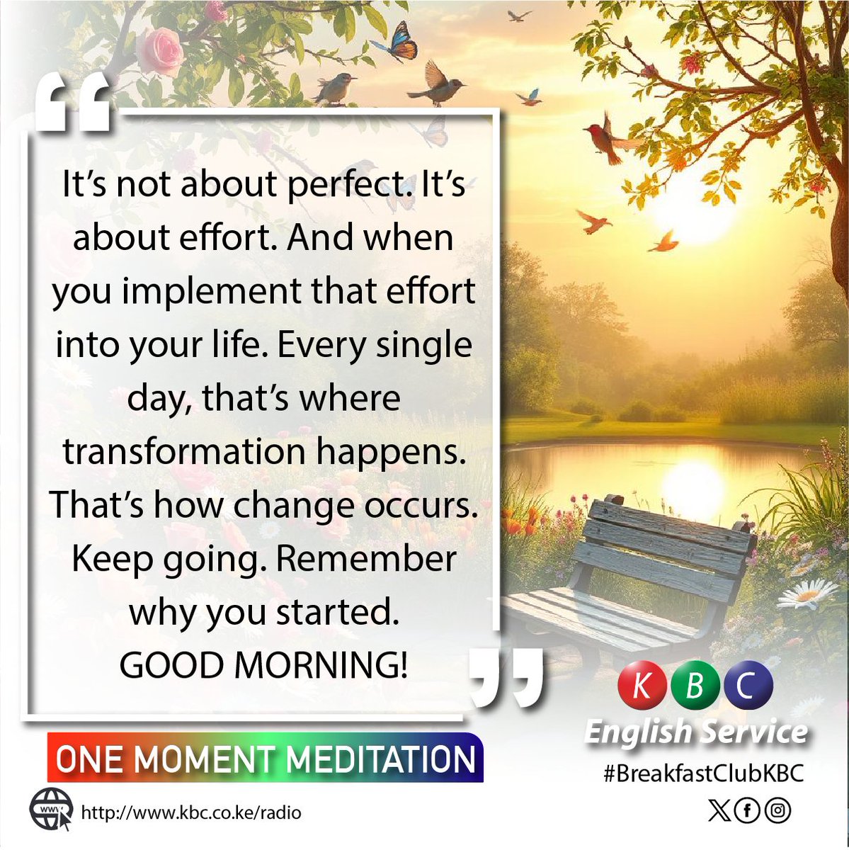 Wednesday morning moment of meditation.
It’s not about perfect. It’s about effort. And when you implement that effort into your life. Every single day, that’s where transformation happens. That’s how change occurs. Keep going. Remember why you started.

#BreakfastClubKBC ^PMN