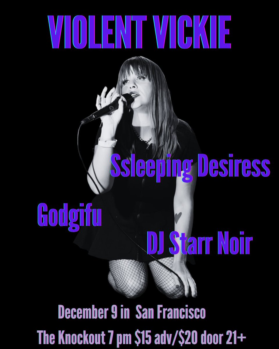 🖤 VIOLENT VICKIE 🖤 (@violentvickie) on Twitter photo San Francisco! The first Violent Vickie show in 9 years will be December 9 with Ssleeping Desiress, Godgifu, & DJ Starr Noir at The Knockout! <a href="/starrnoir/">Starr Noir</a>
RSVP: facebook.com/events/s/viole…
Buy tickets: eventbrite.com/e/146234545762… San Francisco! The first Violent Vickie show in 9 years will be December 9 with Ssleeping Desiress, Godgifu, & DJ Starr Noir at The Knockout! <a href="/starrnoir/">Starr Noir</a>
RSVP: facebook.com/events/s/viole…
Buy tickets: eventbrite.com/e/146234545762…