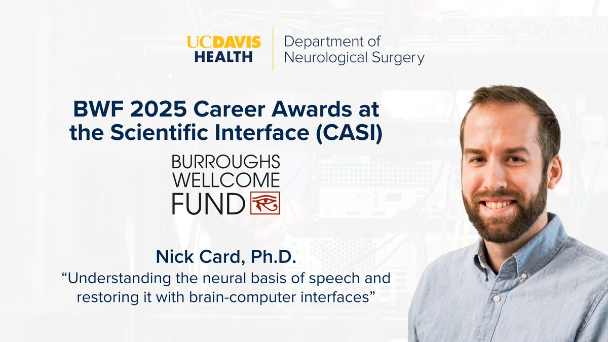 UC Davis Neurological Surgery (@ucdneurosurgery) on Twitter photo Postdoctoral fellow <a href="/NS_Card/">Nick Card</a> is a recipient of the <a href="/BWFUND/">Burroughs Wellcome Fund</a> 2025 Career Awards at the Scientific Interface (CASI)! This prestigious award supports early career researchers at the intersection of biology and the physical, computational and mathematical sciences. Congratulations! ๐ Postdoctoral fellow <a href="/NS_Card/">Nick Card</a> is a recipient of the <a href="/BWFUND/">Burroughs Wellcome Fund</a> 2025 Career Awards at the Scientific Interface (CASI)! This prestigious award supports early career researchers at the intersection of biology and the physical, computational and mathematical sciences. Congratulations! ๐