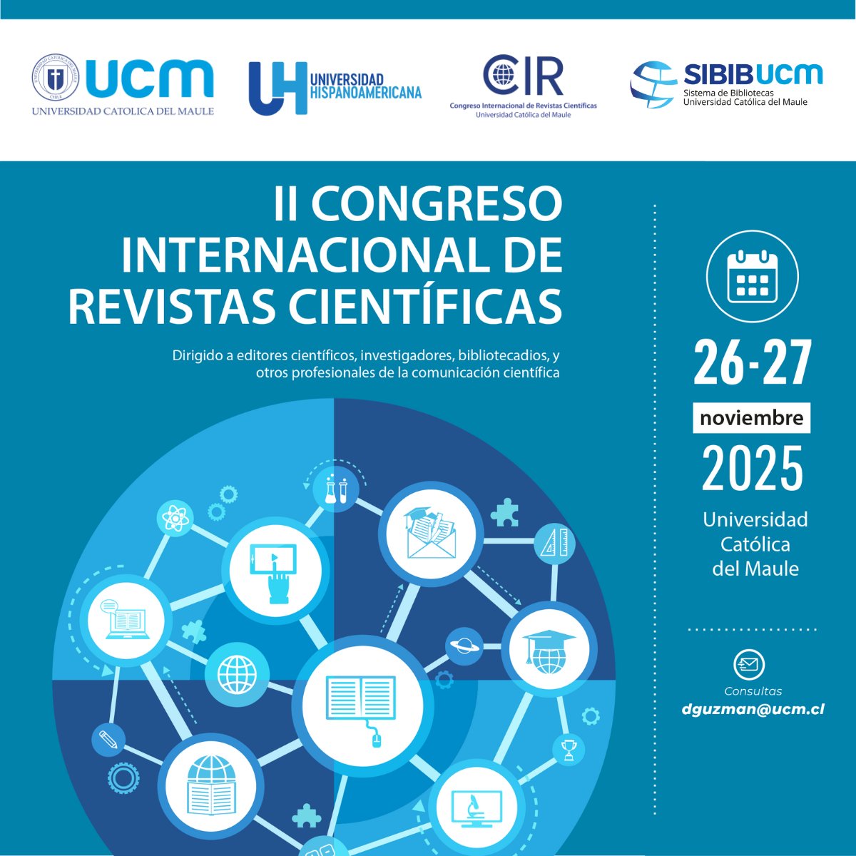 Bibliotecas de la Universidad Católica del Maule (@sibib_ucm) on Twitter photo 🌍 ¡Atención investigadores y editores!
El II Congreso Internacional de Revistas Científicas se llevará a cabo el 26 y 27 de noviembre de 2025 en la <a href="/ucatolicamaule/">U.Católica del Maule</a>
📢 Envía tu propuesta de ponencia y sé parte de este importante evento: sibib.ucm.cl/cir-2025/ 🌍 ¡Atención investigadores y editores!
El II Congreso Internacional de Revistas Científicas se llevará a cabo el 26 y 27 de noviembre de 2025 en la <a href="/ucatolicamaule/">U.Católica del Maule</a>
📢 Envía tu propuesta de ponencia y sé parte de este importante evento: sibib.ucm.cl/cir-2025/