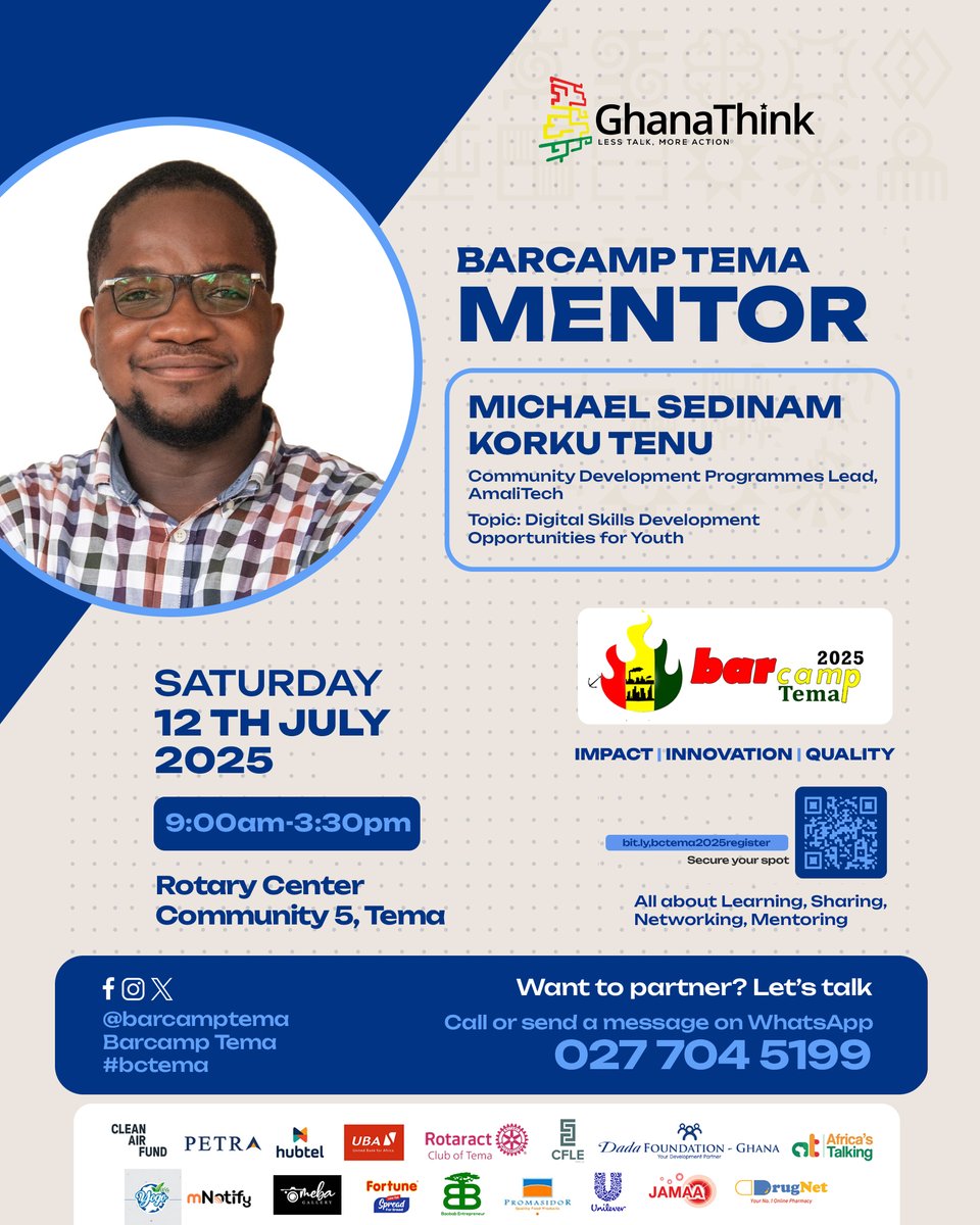 Barcampghana's tweet image. Join #BarcampTema on Saturday, July 12: #learning, #sharing, #networking & #mentoring
Register: bit.ly/bctema2025regi…
#bctema mentor: Michael Sedinam Korku Tenu @MicSedinam | Community Development Programmes Lead, AmaliTech | Digital Skills Development Opportunities for Youth