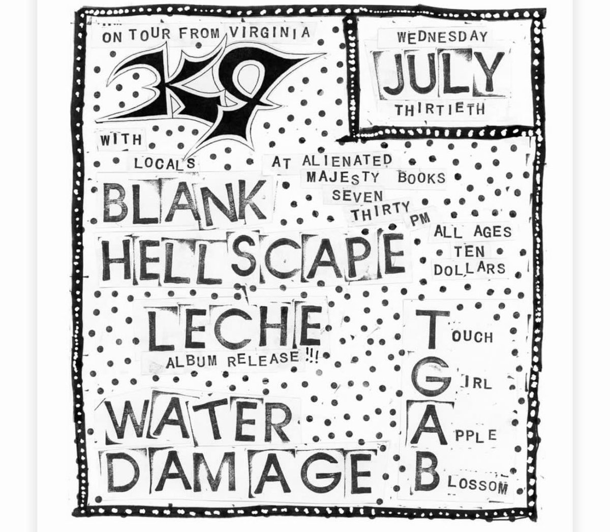 12XUrecs's tweet photo. Blank Hellscape, Water Damage at Alienated Majesty Books, this Sunday night with Touch Girl Apple Blossom and Leche https://t.co/x51BasPuie