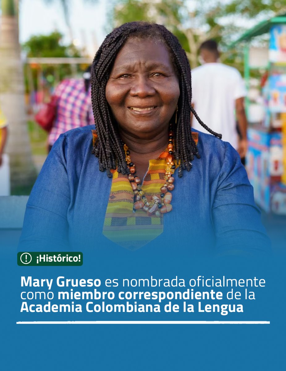 PacificoTask's tweet photo. Mary Grueso —escritora, maestra, poeta y narradora oral afrocolombiana— se integra oficialmente como miembro correspondiente de la Academia Colombiana de la Lengua. https://t.co/ES1PD5CNyi