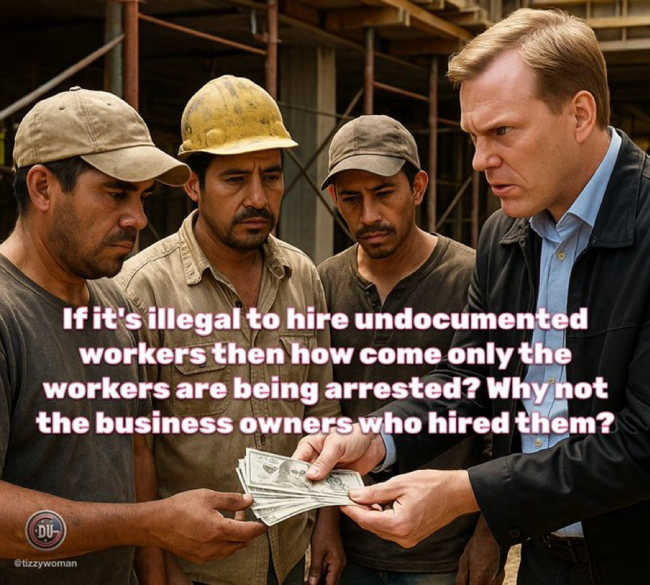 I'd love one of my 🇺🇲 friends to explain this to me. Virtually all "illegals" are in the US because of the availability of work. Underpaid, hard work...but work nonetheless. Seems like the problem would disappear if the people hiring them were afraid of being charged.  No? 🤷‍♂️