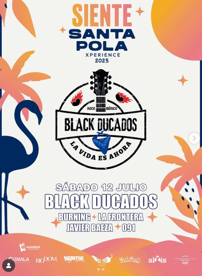 Siente Santa Pola Xperience
091 / La Frontera / Burning / Javier Baeza y Black Ducados
Entradas aquí 📷 entradas.eventick.es/event/266/297