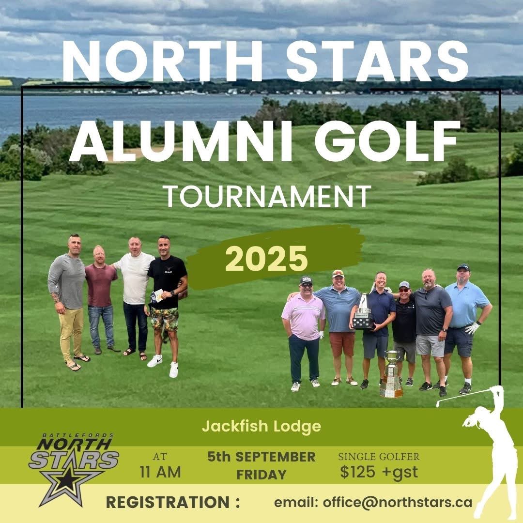 North Stars (@sjhl_northstars) on Twitter photo ποΈββοΈβ³ NORTH STARS ALUMNI GOLF TOURNAMENT 2025 β³ποΈββοΈ
Join us for an unforgettable day on the greens with North Stars Alumni!
π Jackfish Lodge
π
Friday, September 5, 2025
β° Tee-off at 11 AM
π΅ Single Golfer: $125 + GST
π₯ Team of 4: $500 + GST
π Every golfer receives a North ποΈββοΈβ³ NORTH STARS ALUMNI GOLF TOURNAMENT 2025 β³ποΈββοΈ
Join us for an unforgettable day on the greens with North Stars Alumni!
π Jackfish Lodge
π
Friday, September 5, 2025
β° Tee-off at 11 AM
π΅ Single Golfer: $125 + GST
π₯ Team of 4: $500 + GST
π Every golfer receives a North