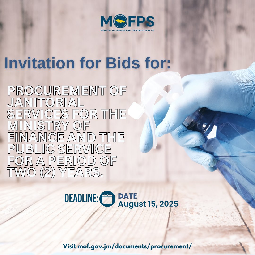 The MOFPS invites eligible and qualified bidders to submit their bids electronically for the Provision of Janitorial Services for the ministry.

mof.gov.jm/documents/proc…

#mofpsjamaica 
#wecare