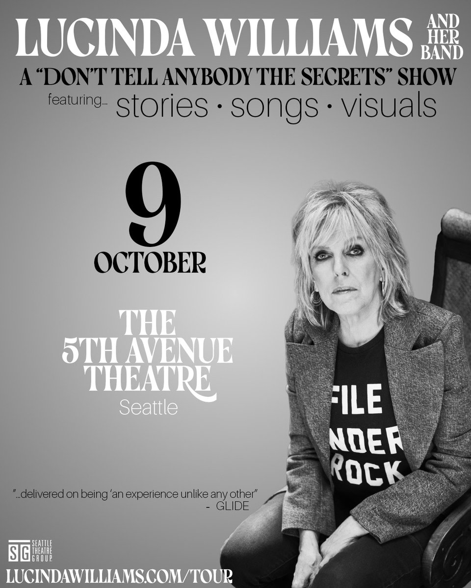 stgpresents's tweet photo. JUST ANNOUNCED: STG Presents An Evening with Lucinda Williams and her band, A "Don't Tell Anybody The Secrets" Show, with stories, songs, &amp; visuals at The 5th Avenue Theatre on October 9th! Tickets on sale Friday at 10am at https://t.co/VMag7o1Dxp. https://t.co/VXwIWdm5fx