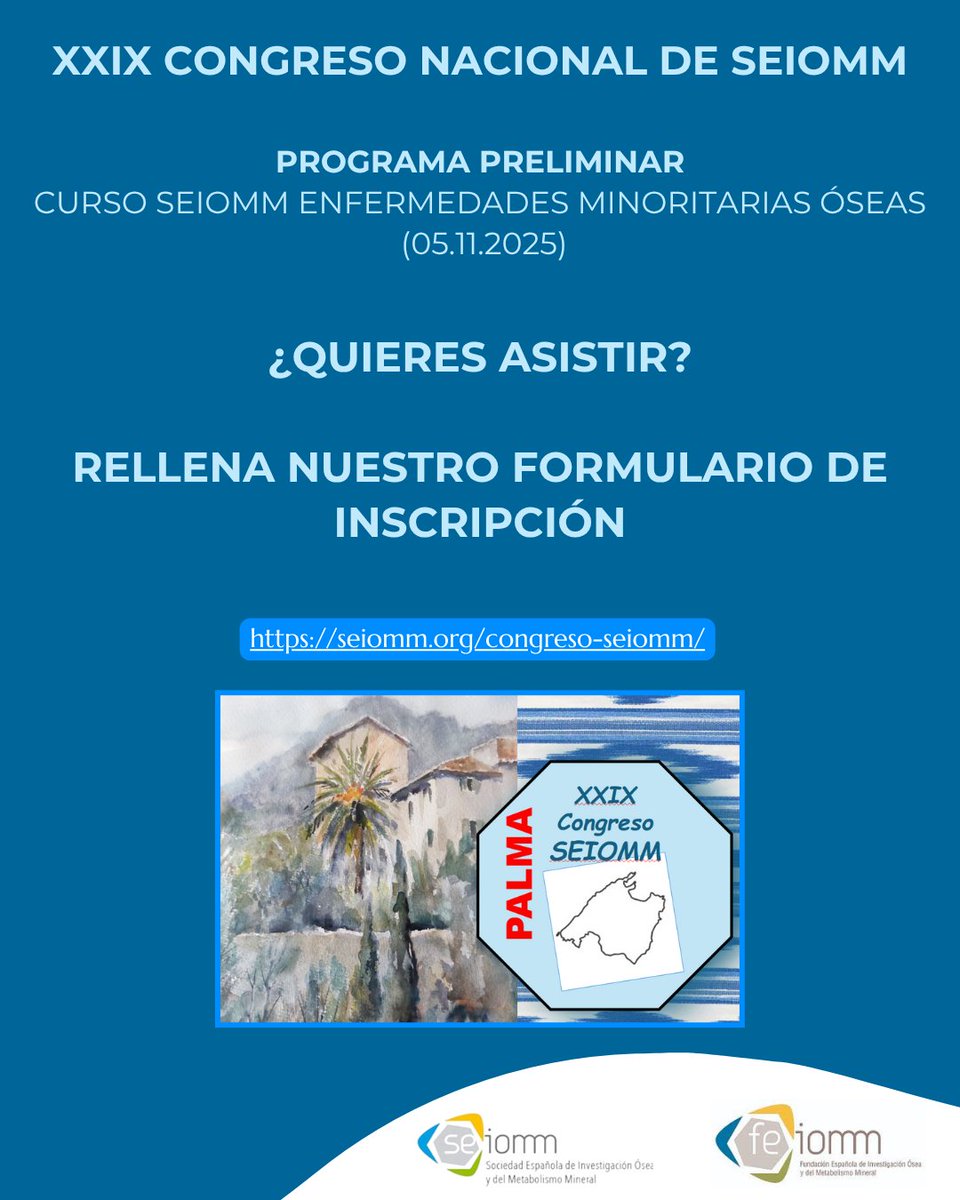 seiomm's tweet image. Congreso SEIOMM
📢 ¿Te interesa asistir al Curso SEIOMM sobre Enfermedades Minoritarias Óseas el próximo 5 de noviembre en Palma?
Consulta el programa preliminar y rellena el formulario de inscripción 📝
👉 seiomm.org/congreso-seiom…
