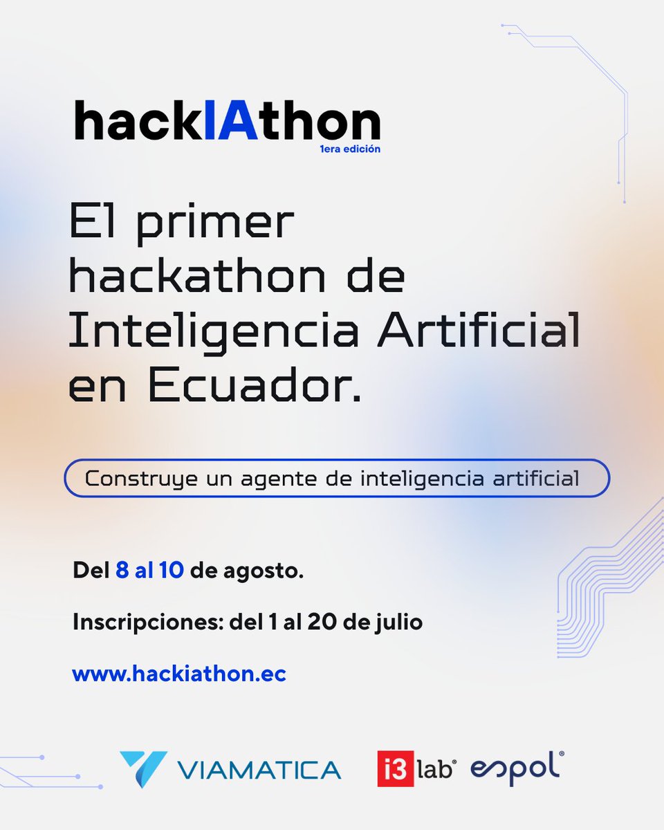 ¡Participa en el primer hackathon de IA en Ecuador!

🗓️ Del 8 al 10 de agosto
🎯 Construye un agente de inteligencia artificial
💥 Premios hasta $1,500

📍 Inscripciones del 1 al 20 de julio en:
hackiathon.ec

#hackIAthon #IAEcuador #Innovación #TechEcuador