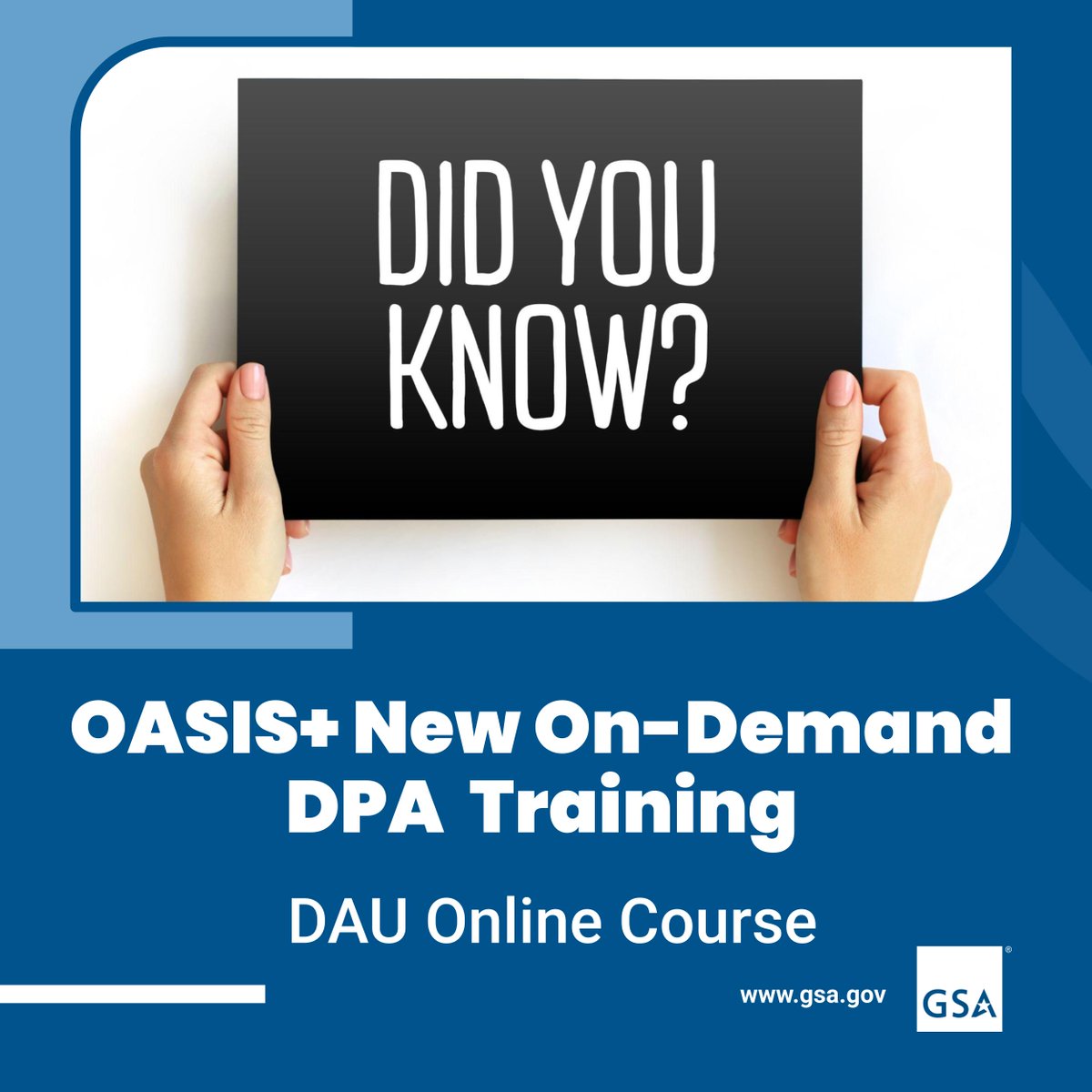 Did you know? The OASIS+ program offers on-demand DPA training via DAU (FAC 154). Warranted OCOs require an OASIS+ Delegation of Procurement Authority (DPA). Complete training &amp; submit your request. Get details: gsa.gov/buy-through-us… #OASISPlus