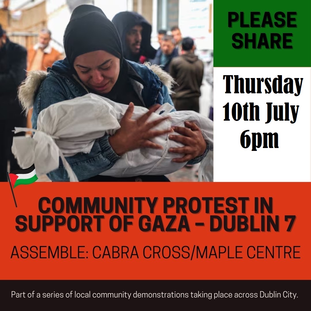 PerryCieran's tweet image. With the maniac Trump encouraging war criminal Netanyahu in his genocide of Palestinians, ordinary people must keep the public pressure on all those complicit in the slaughter.
Support the community protest at Cabra Cross this Thursday 6pm #FreePalestine #BoycottIsraeliProducts