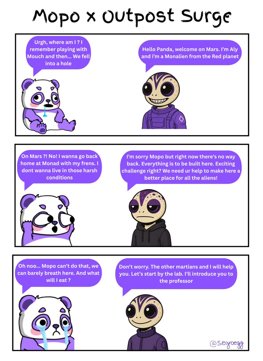 Segr⨀egg (@sebgroegb) on Twitter photo Gmopo ! Today's meme :
- Mopo has mysteriously landed on the Red Planet 🌌
- There, he meets a Monalien 👽
- Will our brave panda survive this harsh world?
- Can he make frens to help him build a new life on Mars? 🐼🪐
<a href="/mopo_xyz/">Mopo</a> <a href="/monadverse/">Monadverse ⨀</a> <a href="/outpostsurge/">Outpost Surge</a>
#MopoMonalienMission Gmopo ! Today's meme :
- Mopo has mysteriously landed on the Red Planet 🌌
- There, he meets a Monalien 👽
- Will our brave panda survive this harsh world?
- Can he make frens to help him build a new life on Mars? 🐼🪐
<a href="/mopo_xyz/">Mopo</a> <a href="/monadverse/">Monadverse ⨀</a> <a href="/outpostsurge/">Outpost Surge</a>
#MopoMonalienMission