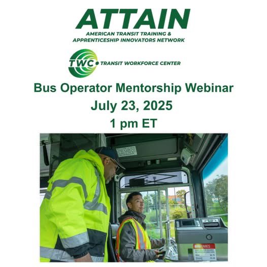 NationalTWC's tweet image. 🚍#ATTAIN Bus Operator Mentorship Webinar
🗓️July 23 | 1 pm ET
Join TWC on July 23 at 1 pm ET for a virtual ATTAIN meeting spotlighting bus operator mentorship and apprenticeship programs! Hear presenters from @GRTCTransit/@ATUComm Local 1220 and @rideMTD discuss how their…