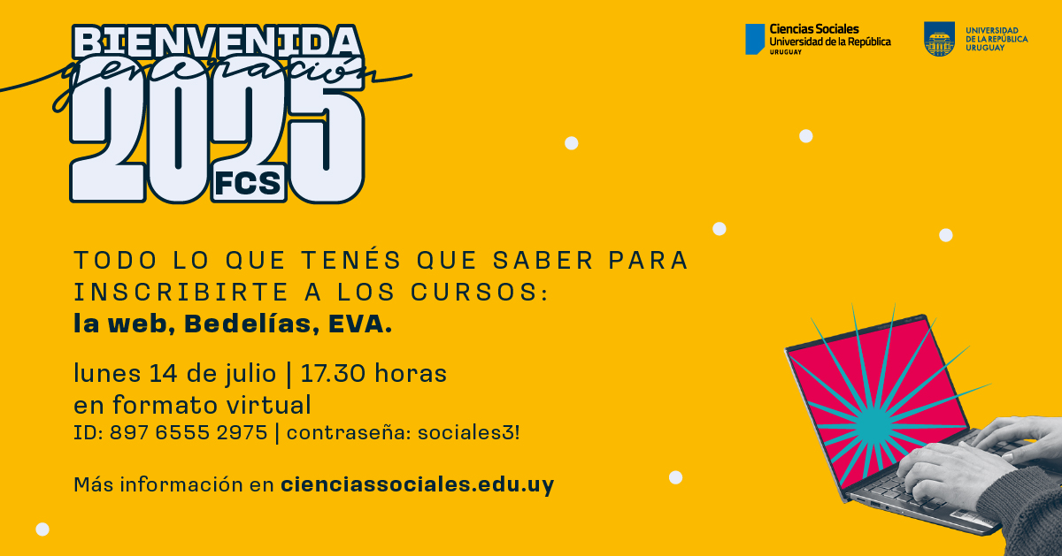 Facultad de Ciencias Sociales (@fcsudelar) on Twitter photo ๐ค๐๐ต๐ฎ๐ฟ๐น๐ฎ๐ ๐ฑ๐ฒ ๐ฎ๐ฝ๐ผ๐๐ผ ๐ฝ๐ฎ๐ฟ๐ฎ ๐ฒ๐น ๐ถ๐ป๐ด๐ฟ๐ฒ๐๐ผ
Todo lo que tenรฉs que saber para inscribirte a los cursos: la web, Bedelรญas, EVA
๐
14 de julio
๐ 17:30 horas
Formato virtual
๐Mรกs informaciรณn: cienciassociales.edu.uy/noticias-rapidโฆ ๐ค๐๐ต๐ฎ๐ฟ๐น๐ฎ๐ ๐ฑ๐ฒ ๐ฎ๐ฝ๐ผ๐๐ผ ๐ฝ๐ฎ๐ฟ๐ฎ ๐ฒ๐น ๐ถ๐ป๐ด๐ฟ๐ฒ๐๐ผ
Todo lo que tenรฉs que saber para inscribirte a los cursos: la web, Bedelรญas, EVA
๐
14 de julio
๐ 17:30 horas
Formato virtual
๐Mรกs informaciรณn: cienciassociales.edu.uy/noticias-rapidโฆ