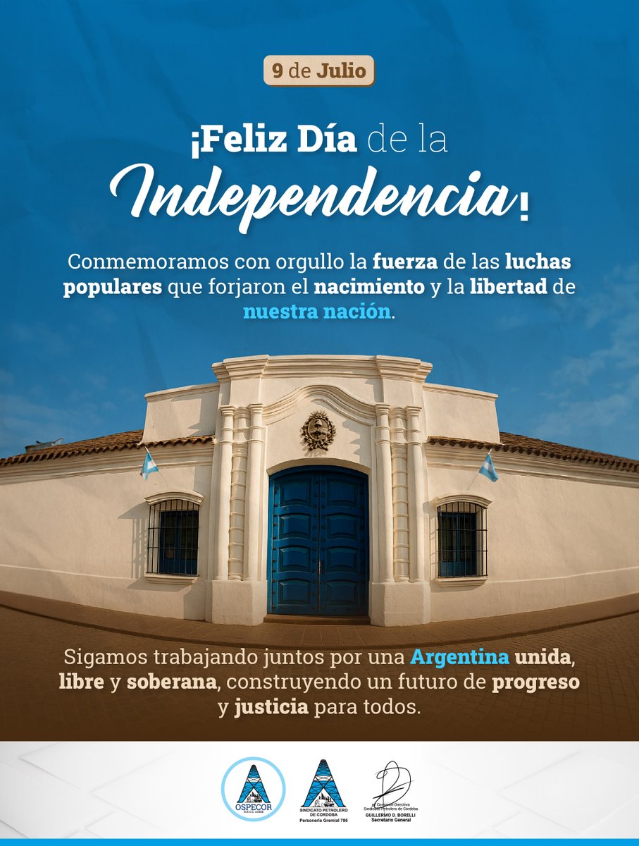 ¡Feliz Día de la #Independencia! 🇦🇷

Celebremos esta fecha especial con el compromiso de fortalecer los valores de soberanía, libertad y construcción colectiva que nos legaron los héroes de la Patria 👏

#YoSirvo #SinPeCor #9DeJulio