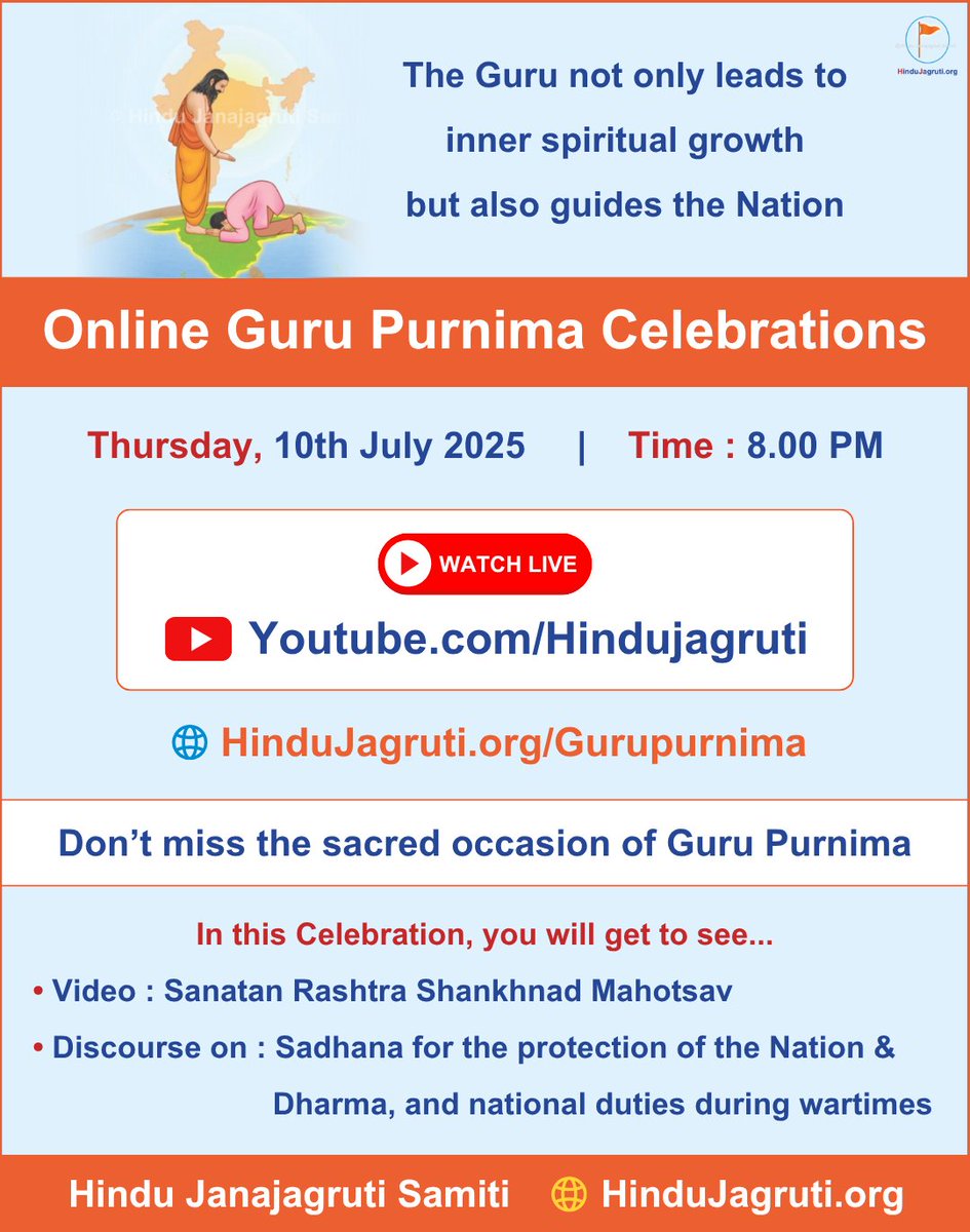 🙏The Guru not only leads to inner spiritual growth but also guides the Nation.

🪷 Online Guru Purnima Celebrations 🪷
Thursday, Ashadha Purnima, Kaliyug Varsh 5127 (10th July 2025)

In this Celebration, you will get to see ...

Video on : Sanatan Rashtra Shankhnad Mahotsav