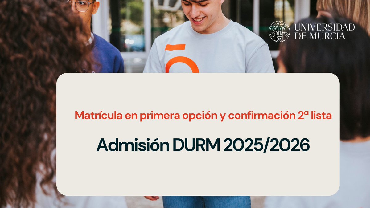 🎓 Comienza la matrícula de la 1ª lista de admisión en la UMU.
Si has sido admitido, ¡enhorabuena! No olvides matricularte.
Si no, confirma que sigues en el proceso.
📲 Más info: preinscripciondurm.um.es

#UMU #AdmisiónUMU